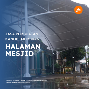 Kanopi membrane halaman mesjid