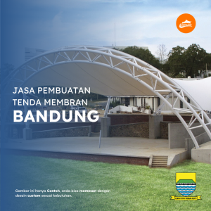 tenda membrane bandung